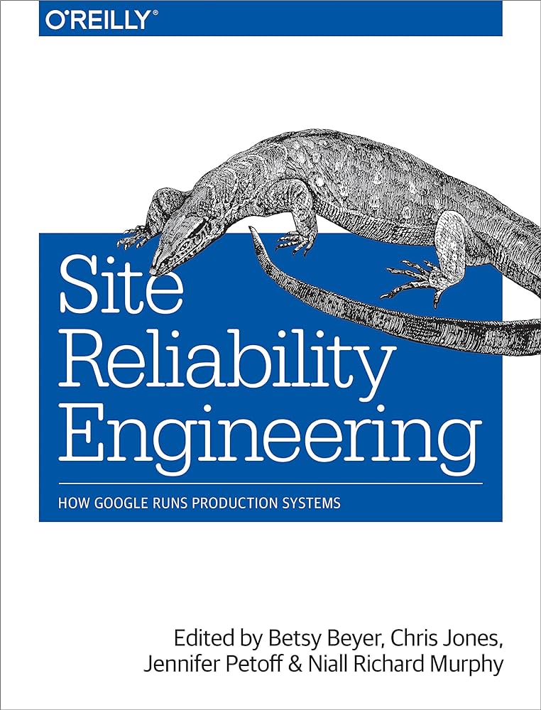 Site Reliability Engineering